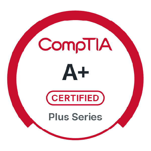 CompTIA A+ Certified